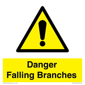Danger Falling Branches